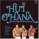 Young Hawaii Plays Old Hawaii [FROM US] [IMPORT] Hui Ohana CD (1998/06/30) Lehua 